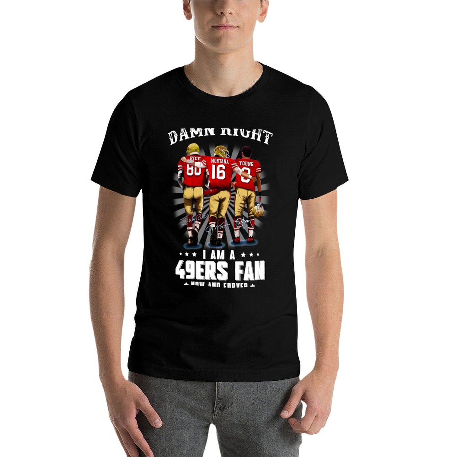 Damn-right-I-am-a-49ers-Fan-No - Street Fashion Now recension och pris